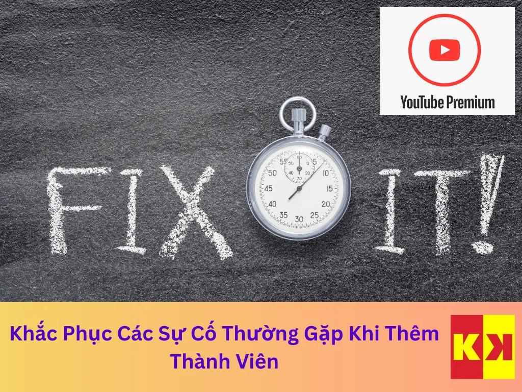Khắc Phục Các Sự Cố Thường Gặp Khi Thêm Thành Viên