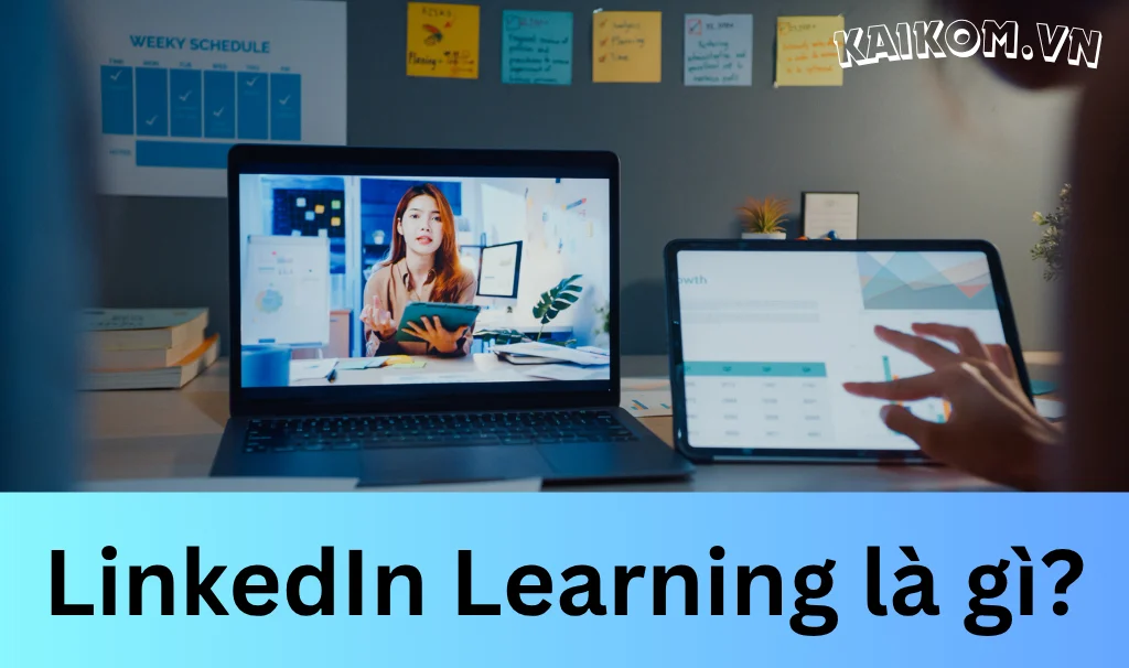 LinkedIn Learning là gì?