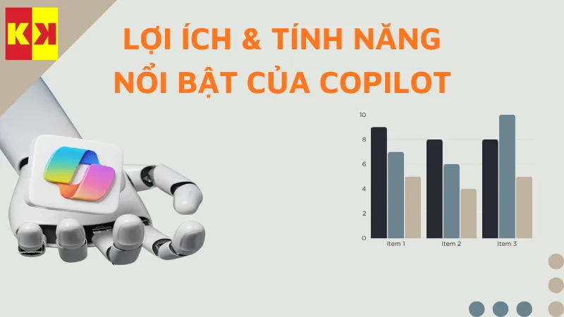 Lợi ích & tính năng nổi bật của Copilot