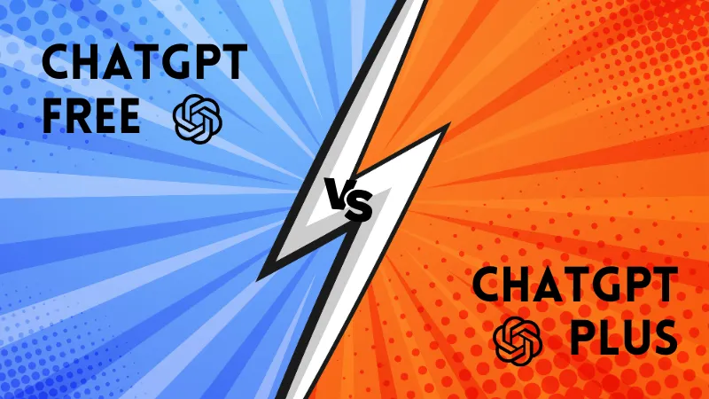 ChatGPT Free vs ChatGPT Plus