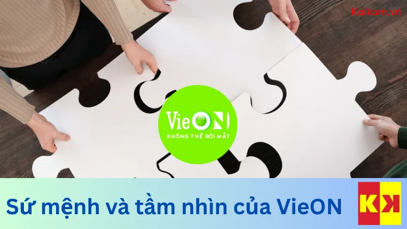 Sứ mệnh và tầm nhìn của VieON