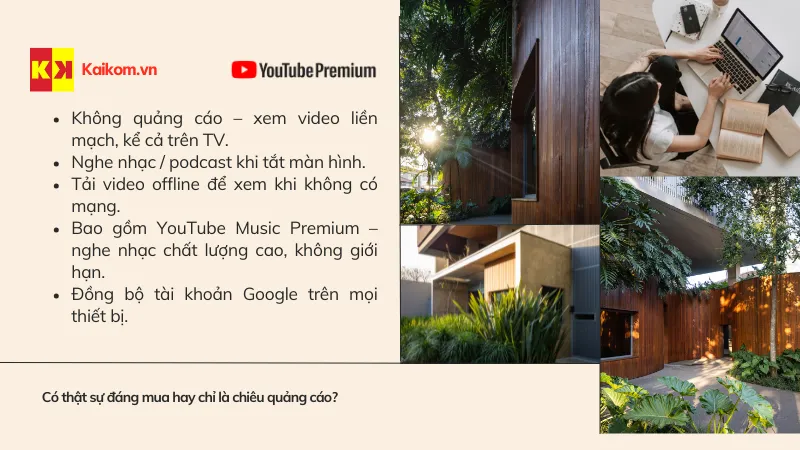 YouTube Premium là dịch vụ trả phí chính thức của Google