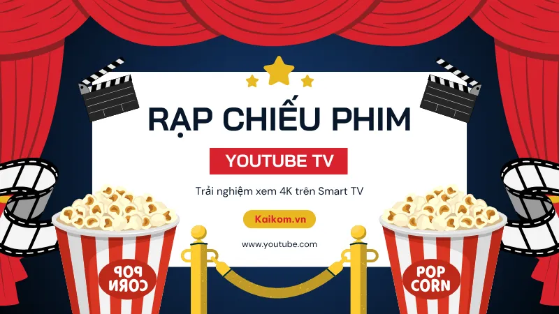 Trải nghiệm xem YouTube trên TV – Cảm giác “rạp chiếu phim tại nhà”