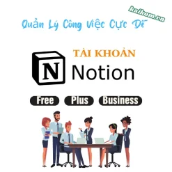 Notion chính chủ – Ghi chú và quản lý công việc thông minh