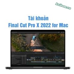 Tài khoản Final Cut Pro X 2022 for Mac