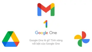 Google One là gì? Tất tần tật về dịch vụ lưu trữ đám mây chính chủ của Google