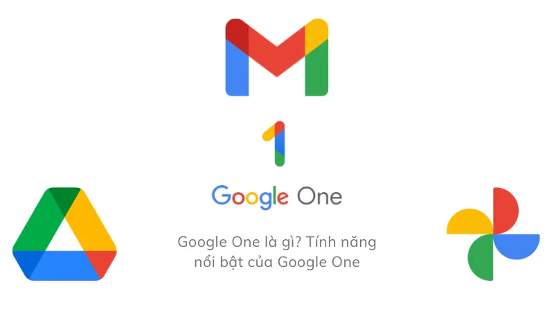 Google One là gì? Tất tần tật về dịch vụ lưu trữ đám mây chính chủ của Google