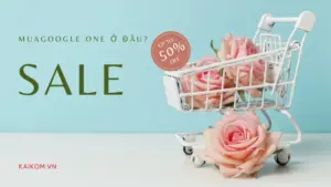 Mua google one ở đâu uy tín